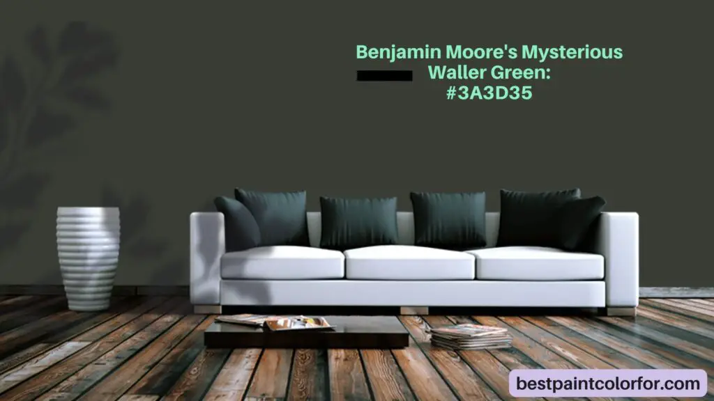 Benjamin Moore's Mysterious Waller Green: