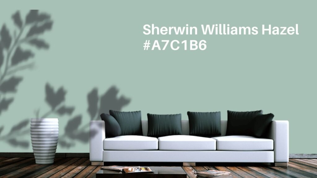 Sherwin Williams Hazel - A Cool Green