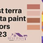Best Terra cotta paint colors