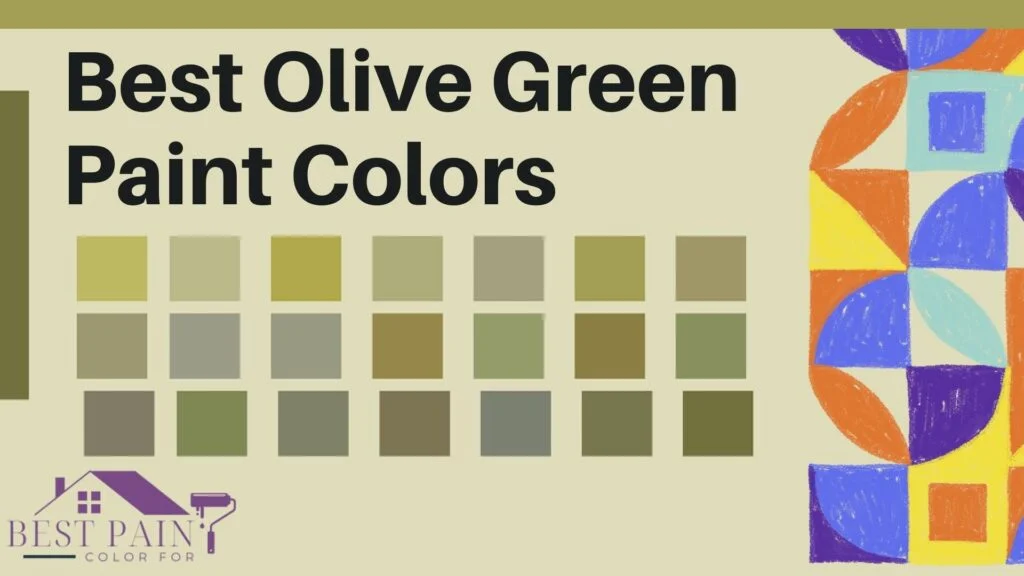 40+ Best Olive Green Paint Colors Must Use in 2023