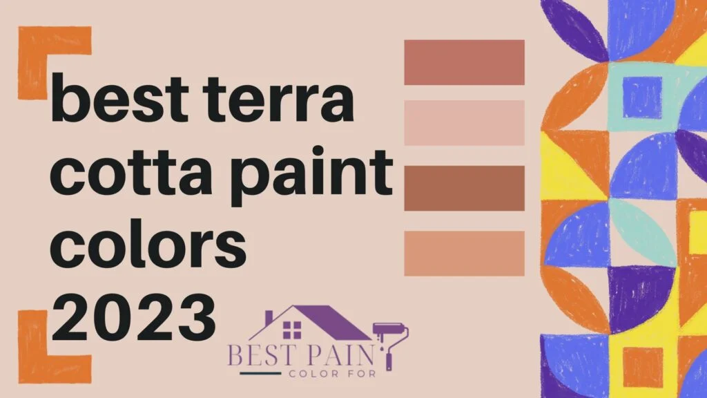 29+ of The Best Terra Cotta Paint Colors in 2023