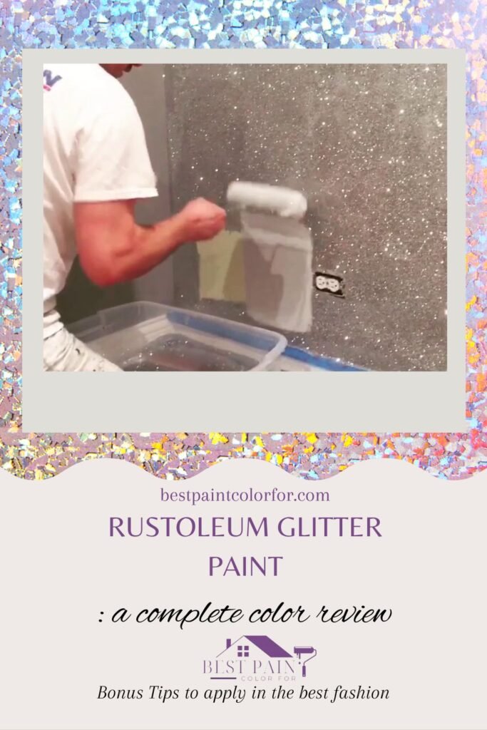 Honest Review & Tips To Apply Rustoleum Glitter Paint