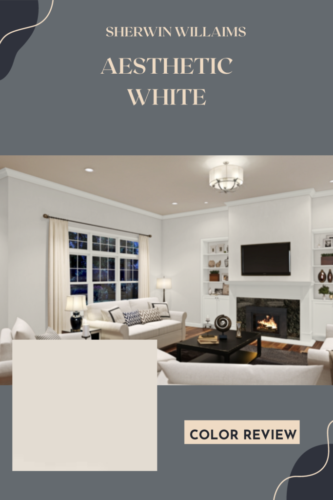 Sherwin Williams Aesthetic White: A complete Review